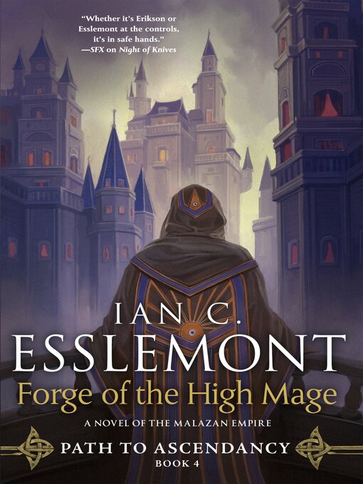 Title details for Forge of the High Mage by Ian C. Esslemont - Available